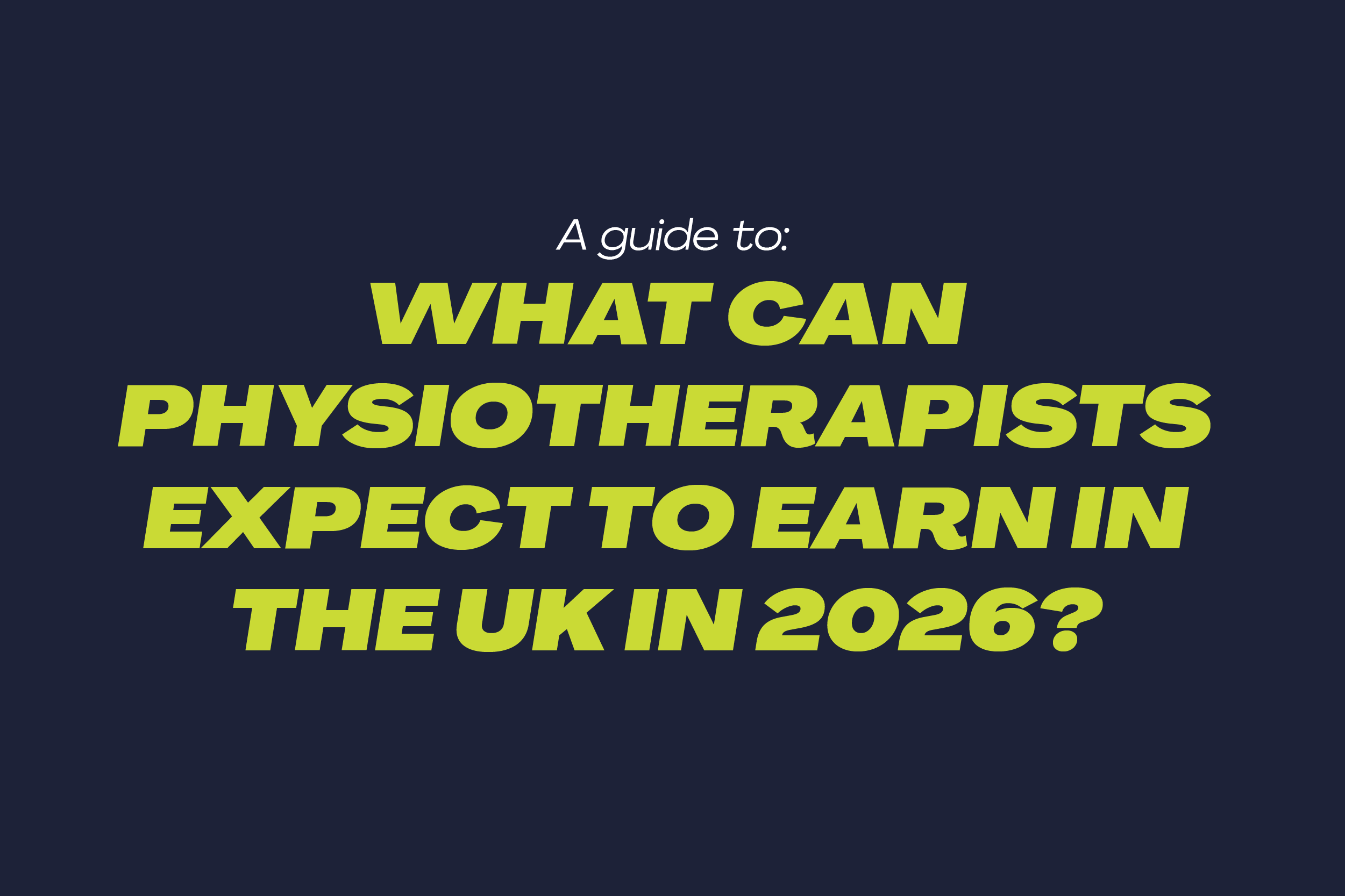 View What Can Physiotherapists Expect to Earn in the UK in 2026?
